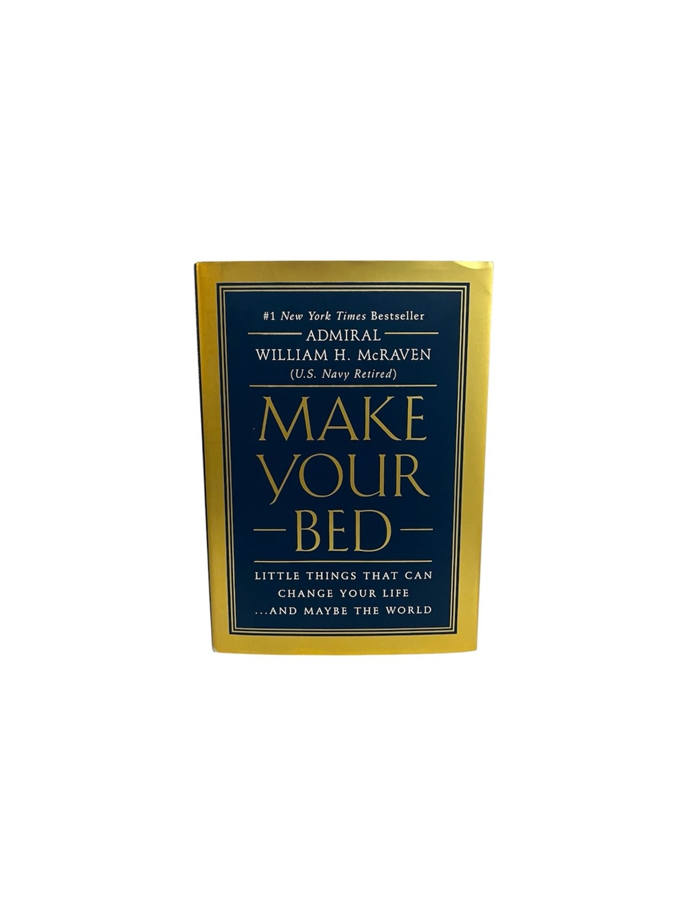 Make Your Bed By Admiral William H. McRaven 2017 Hardcover Dust Jacket